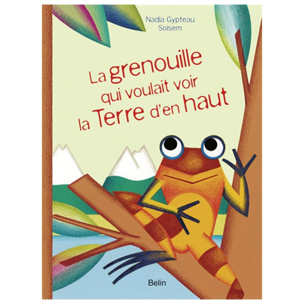 قصة La Grenouille Qui Voulait Voir La Terre D'En Haut