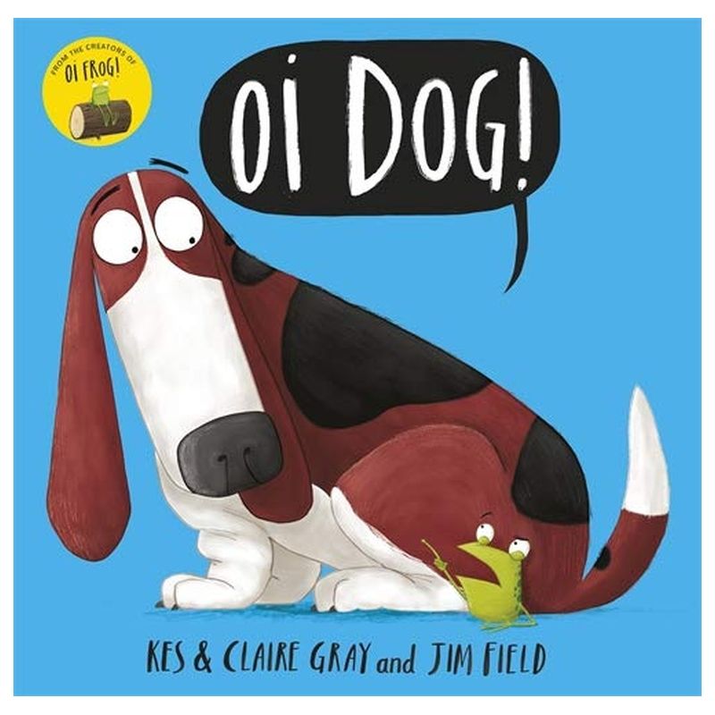 Oi Dog!