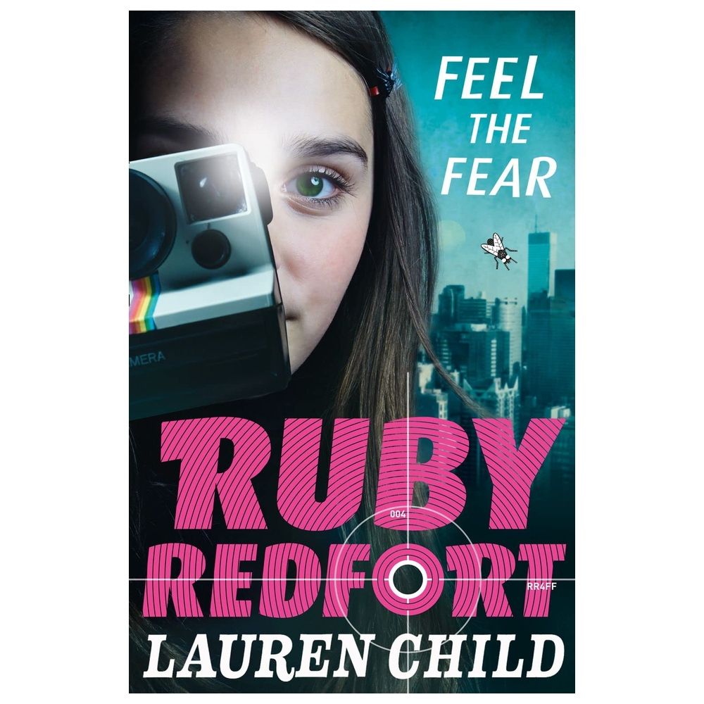 Feel The Fear Ruby Redfort Book 4