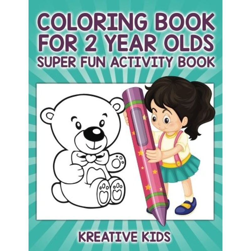 كتاب Coloring Book For 2 Year Olds Super Fun Activity Book