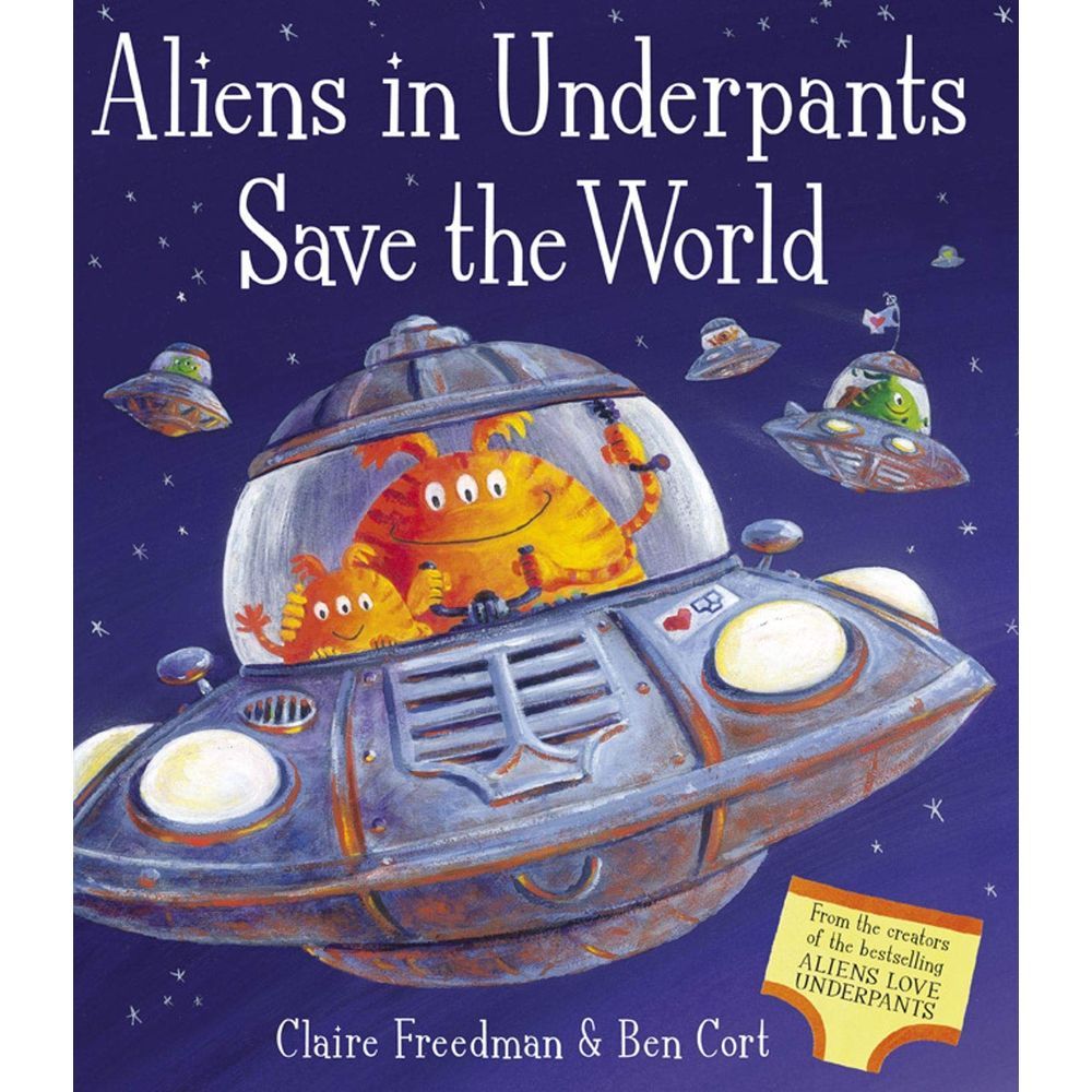 Aliens In Underpants Save The World