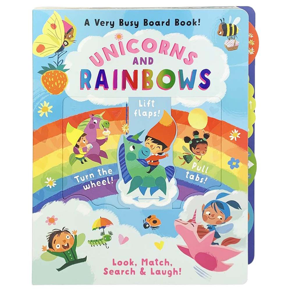 Unicorns and Rainbows: A Very Busy Board Book!