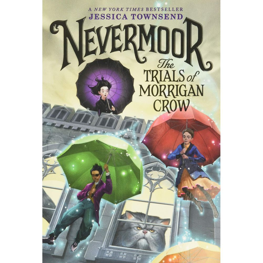 كتاب Nevermoor: The Trials Of Morrigan Crow