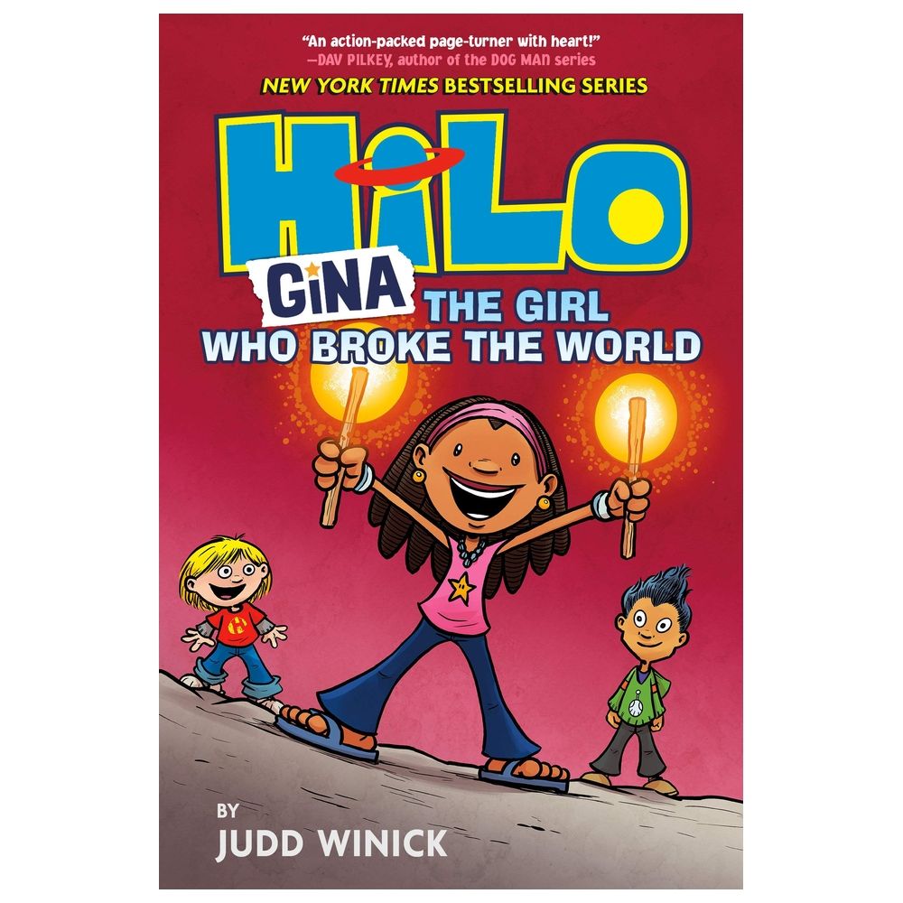 Hilo Book 7: Gina: The Girl Who Broke The World