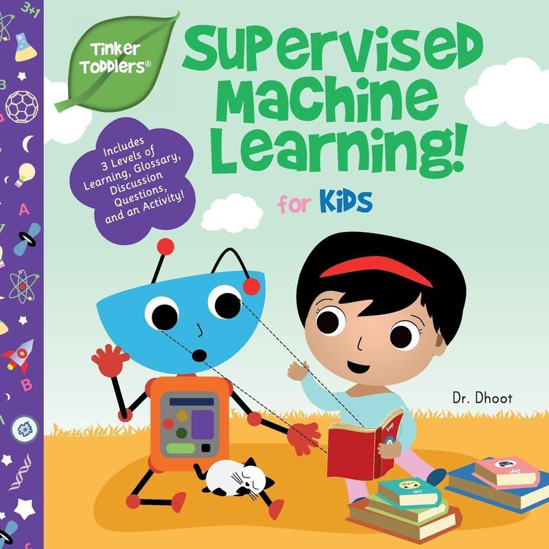 Supervised Machine Learning For Kids: Tinker Toddlers