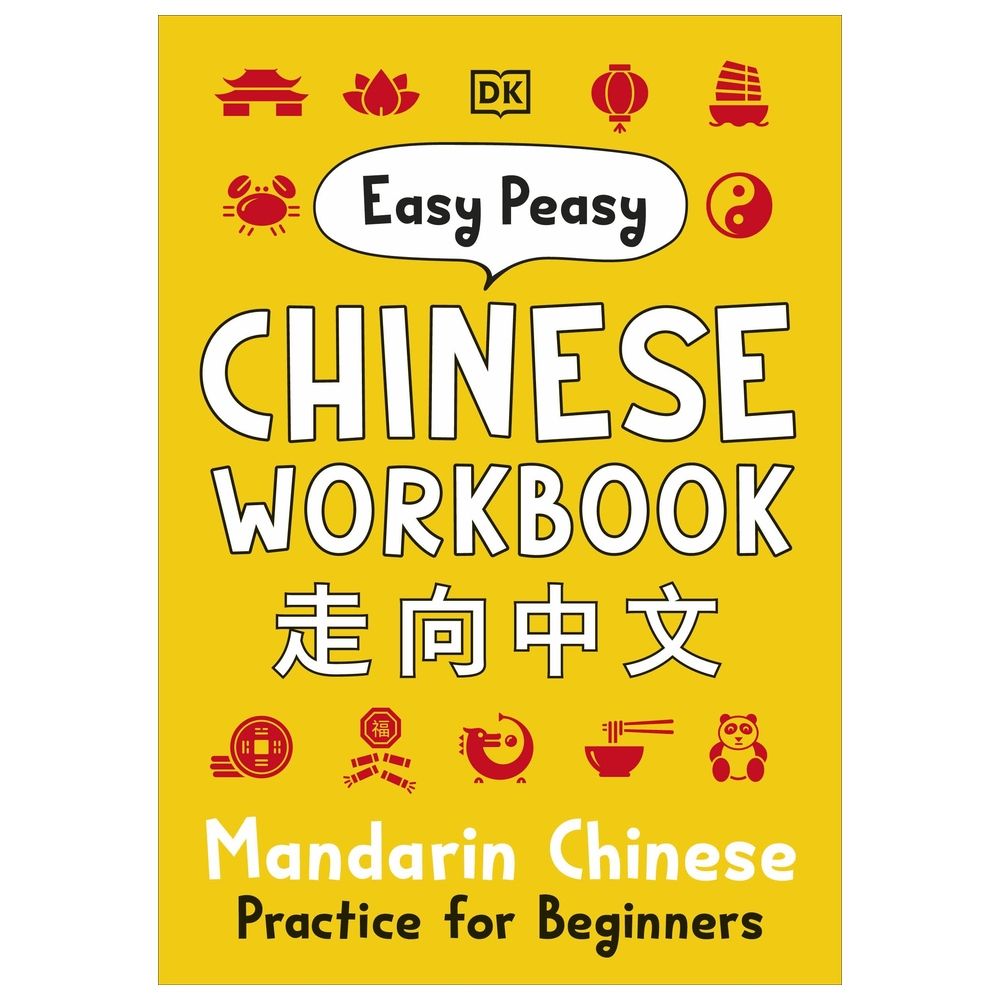 Easy Peasy Chinese Workbook: Mandarin Chinese Practice For Beginners