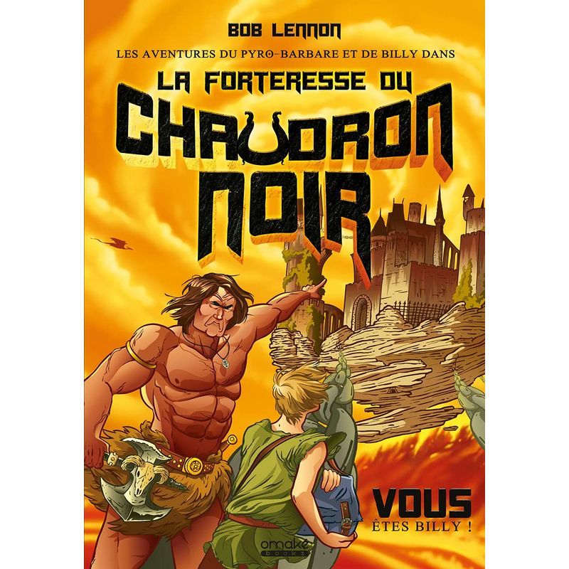 كتاب The Adventures Of The Pyro-Barbarian And Billy