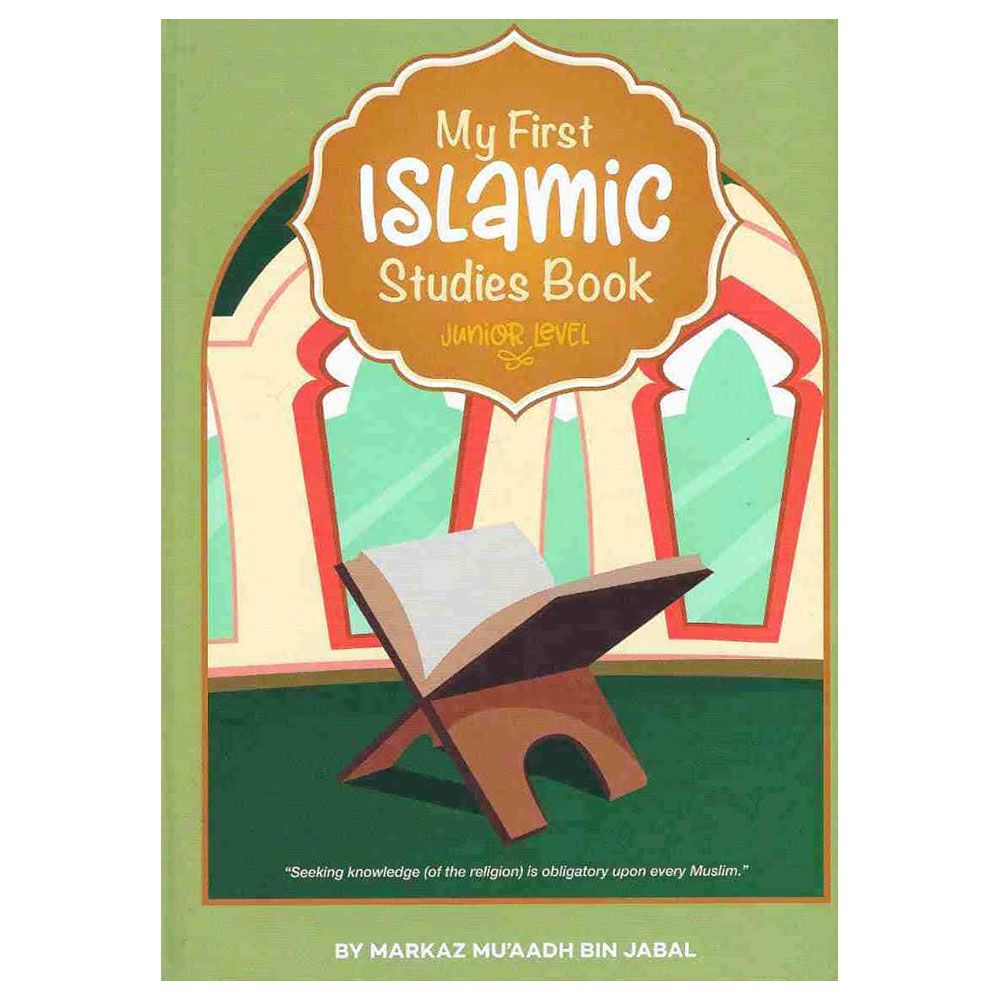 My First Islamic Studies Book (Junior Level)