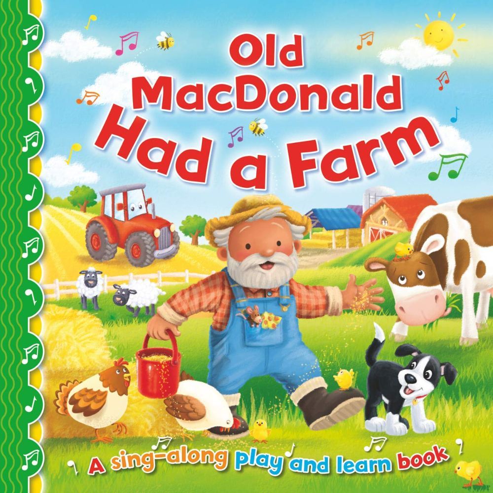 Old Macdonald Had A Farm Sing Along Play And Learn Book