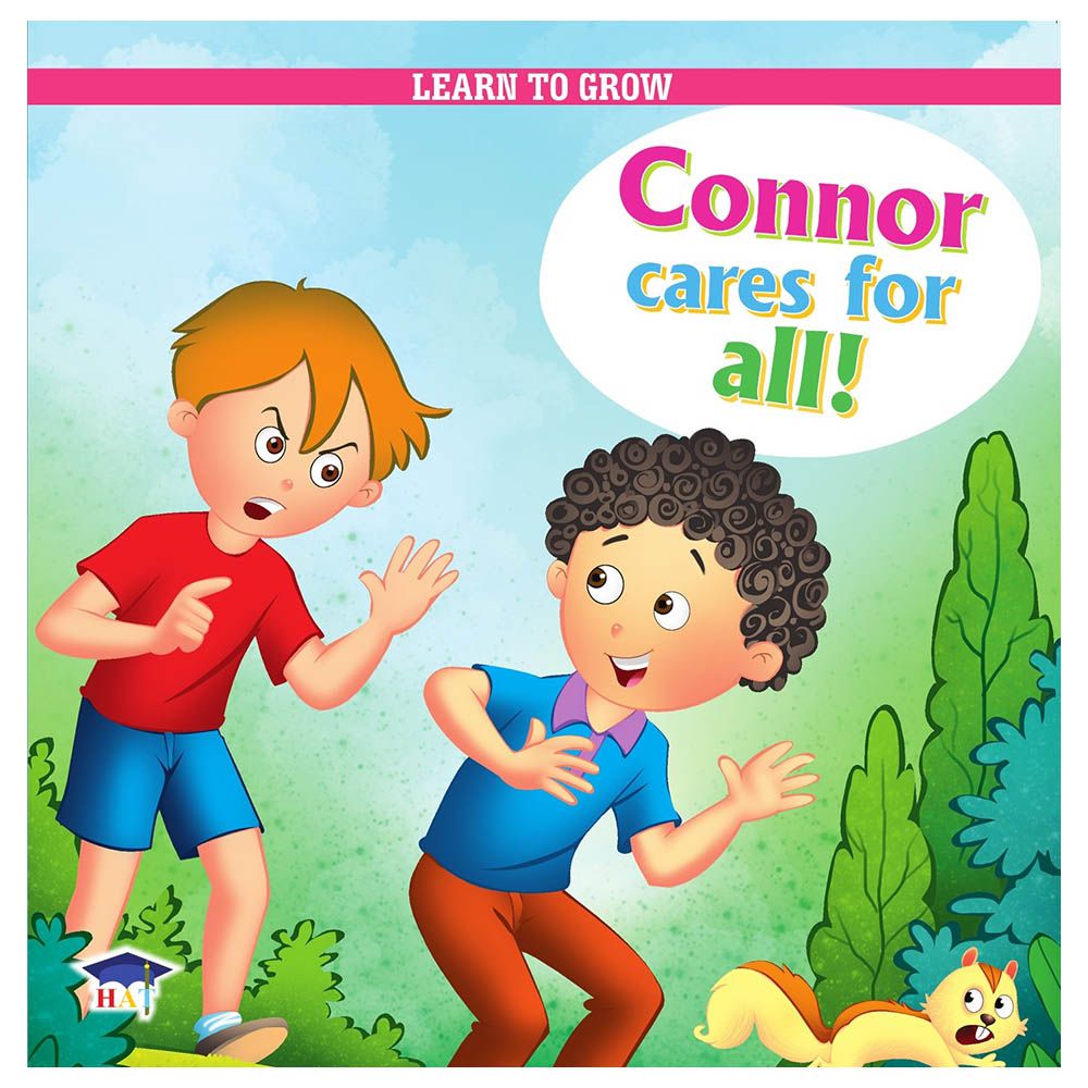 Learn To Grow: Connor Cares For All!