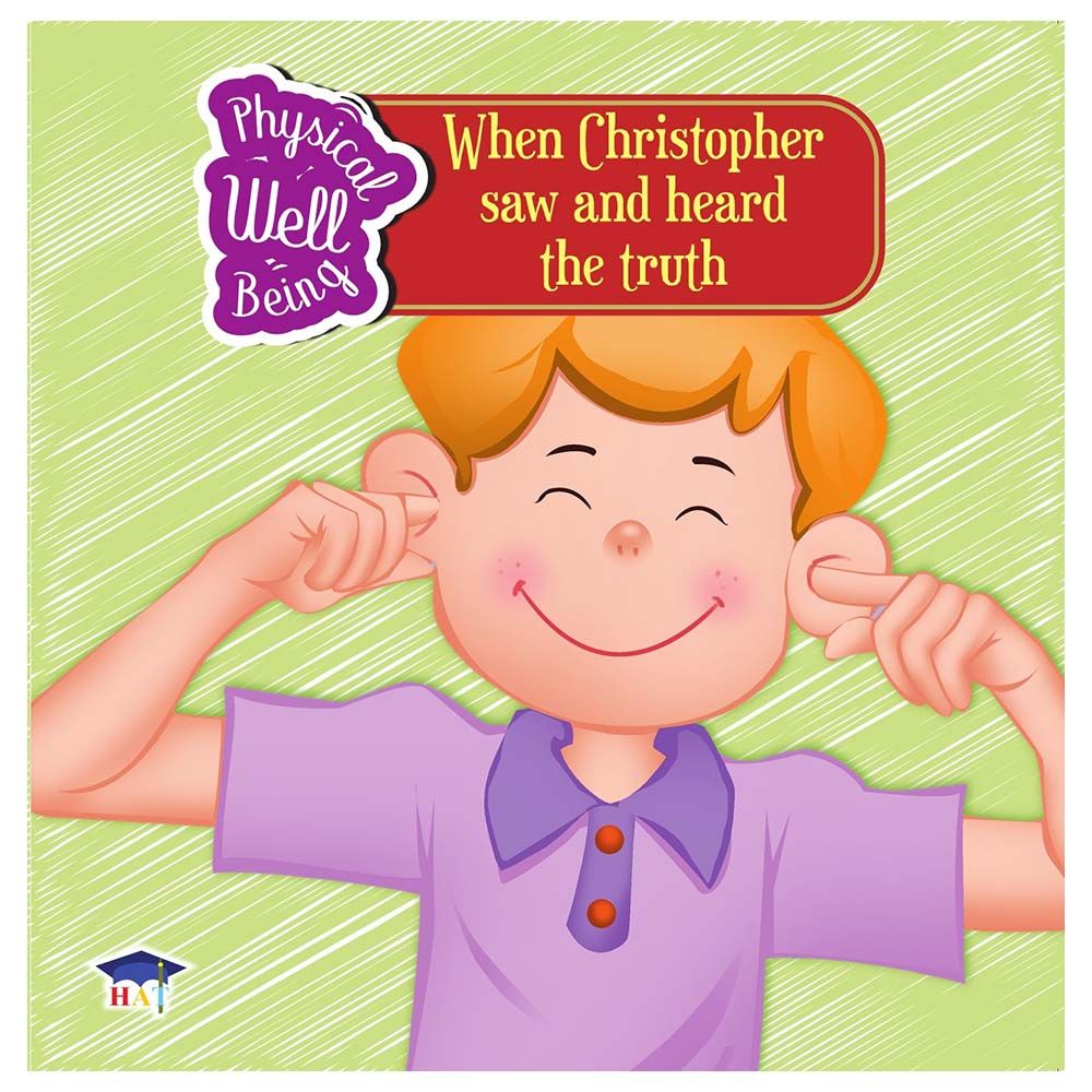Physical Well Being: When Christopher Saw & Heared The Truth