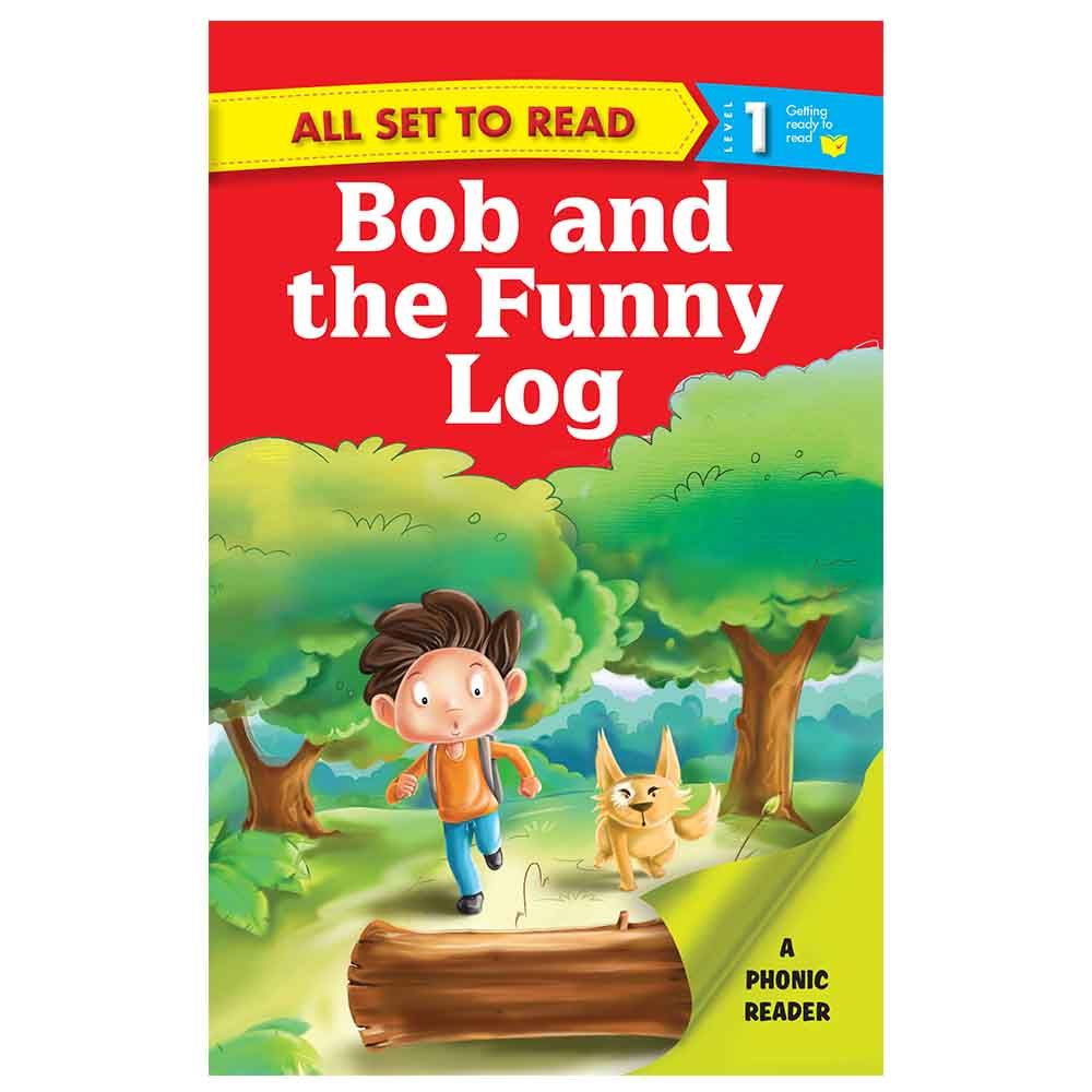 Level 1 All Set to Read - Bob And The Funny Log