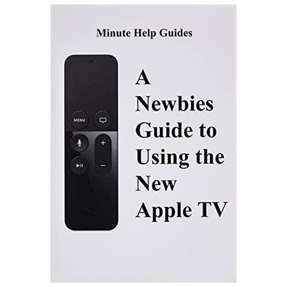 دليل المبتدئين لاستخدام جهاز Apple TV الجديد