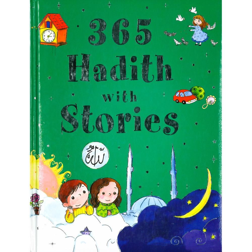 365 Hadith with Stories for Kids