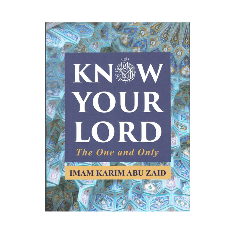 Know Your Lord: The One And Only