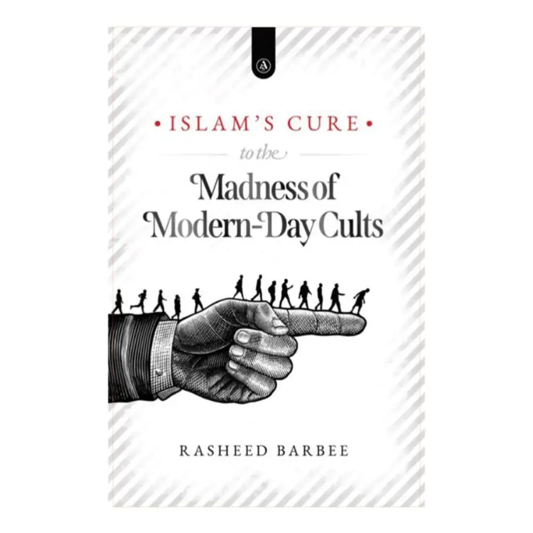 Islam's Cure To The Madness Of Modern-Day Cults