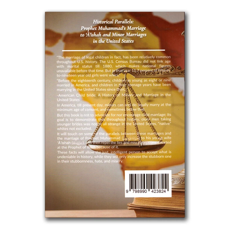 Historical Parallels: Prophet Muhammad's Marriage To A'ishah - Anwar Wright