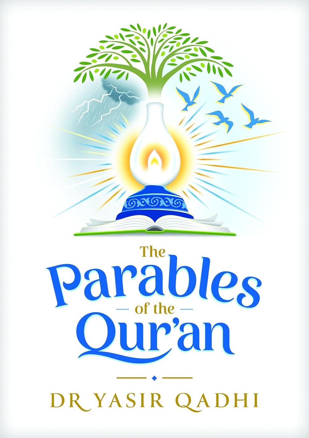 Kube Publishing - The Parables Of The Quran