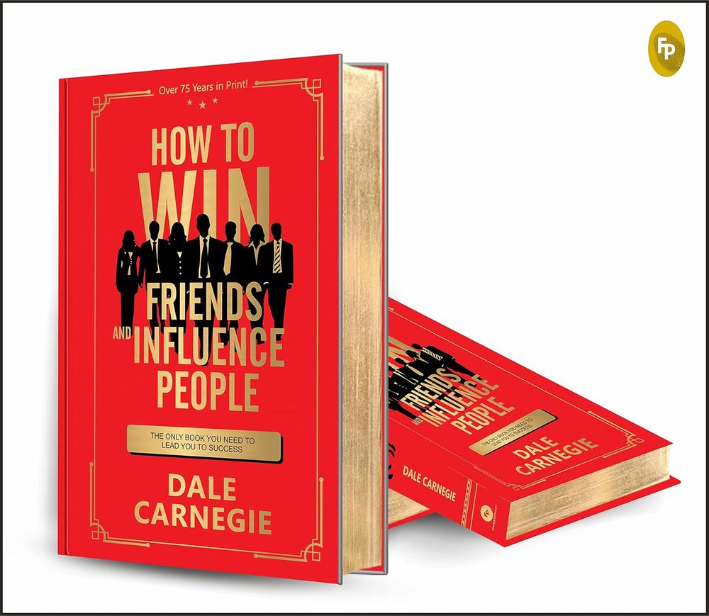 How To Win Friends And Influence People - Deluxe Hardbound Edition