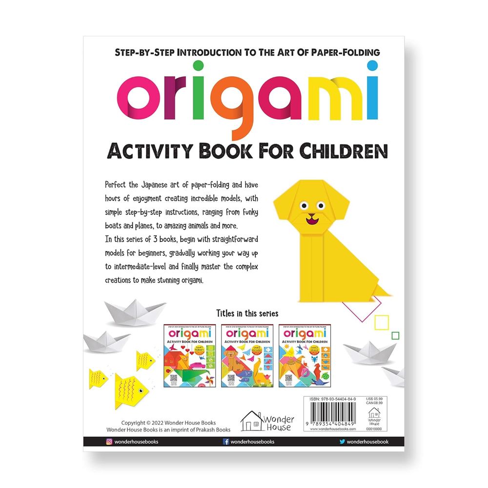 Origami - Step By Step - Introduction To The Art Of Paper Folding - Activity Book For Children - Level 2 - Intermediate