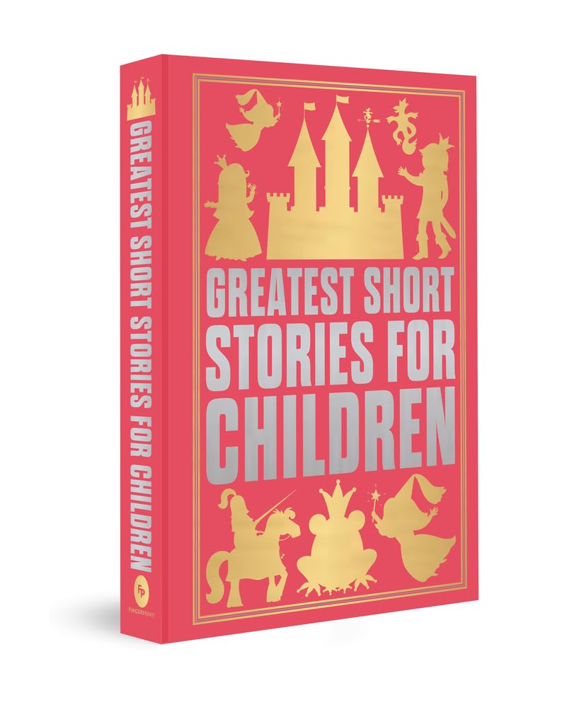 Greatest Short Stories For Children - Deluxe Hardbound Edition