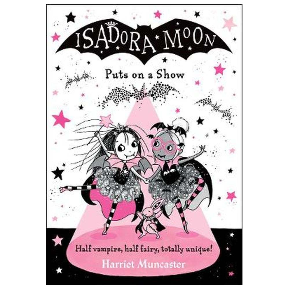 Isadora Moon: Puts On A Show Fantasy Book