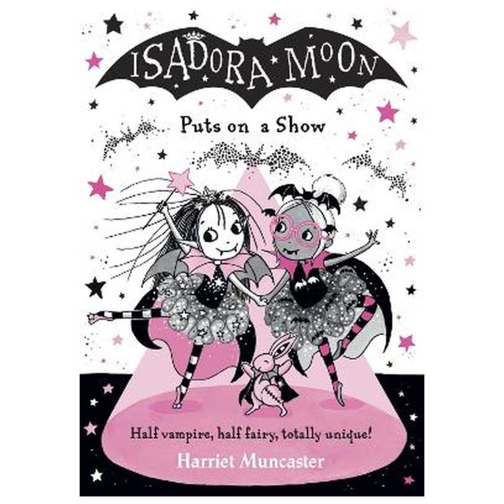 Isadora Moon: Puts On A Show Story Book