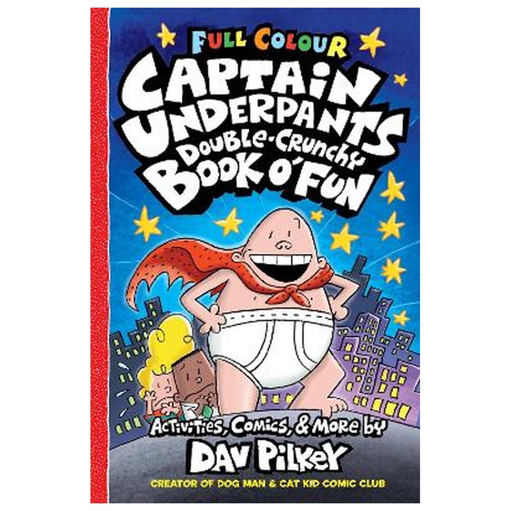 Captain Underpants Double Crunchy Book O'Fun