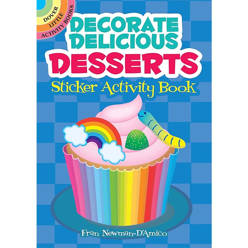 Decorate Delicious Desserts Sticker Activity Book