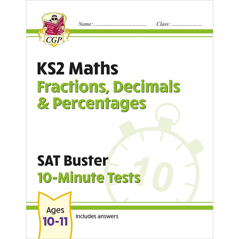 KS2 Maths SAT Buster 10-Minute Tests Fractions, Decimals & Percentages