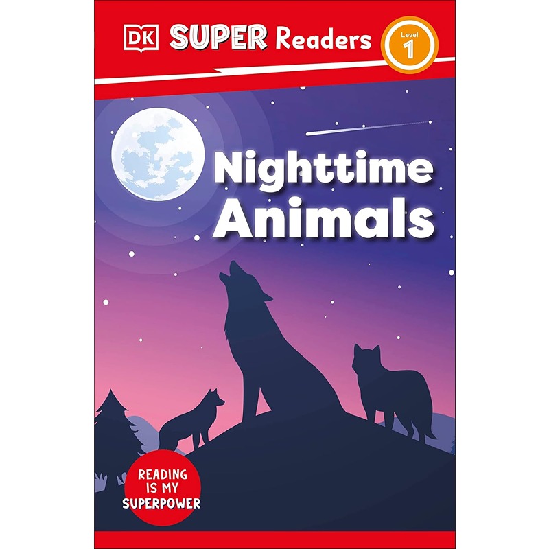 Super Readers: Nighttime Animals Level 1