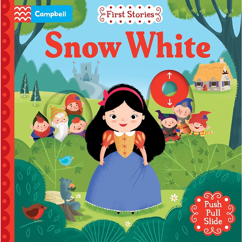 Snow White: A Push, Pull And Slide Book