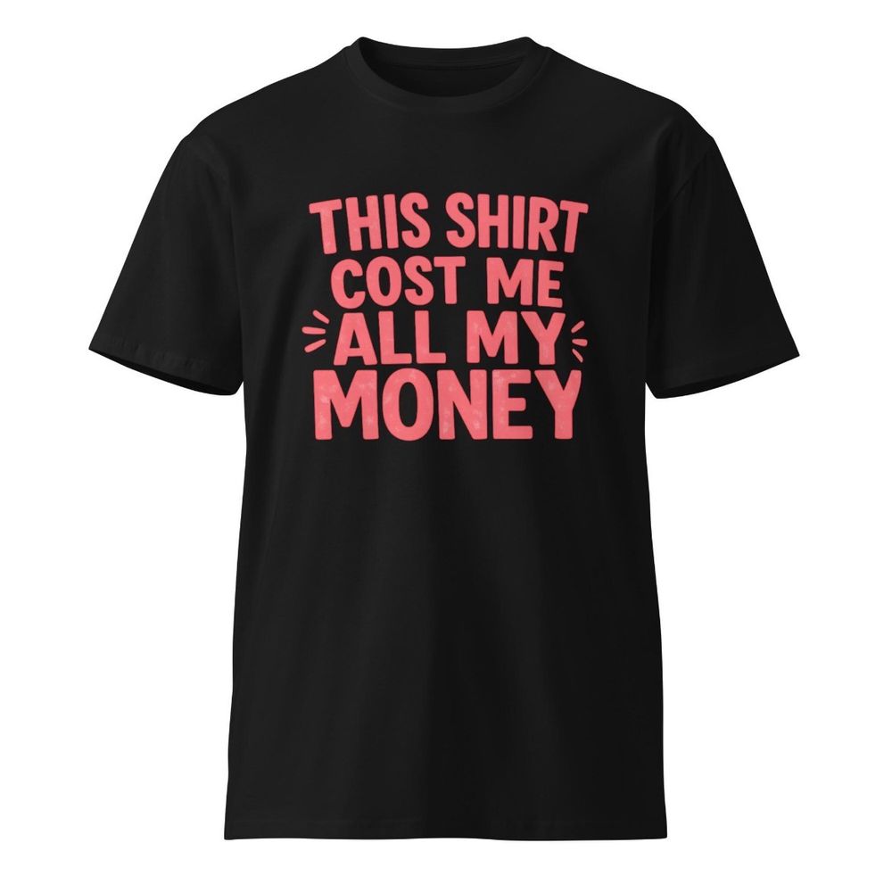 Matching Family Outfits - This Shirt Cost Me Women's T-Shirt - Black