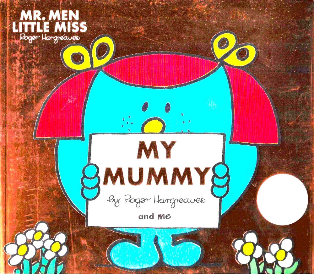 Mr. Men Little Miss: My Mummy And Me