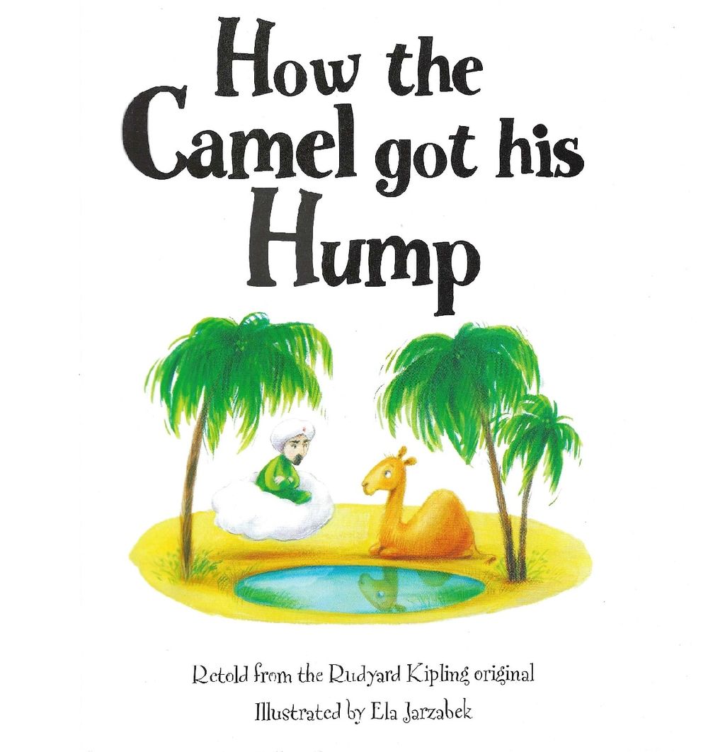 How The Camel Got His Hump