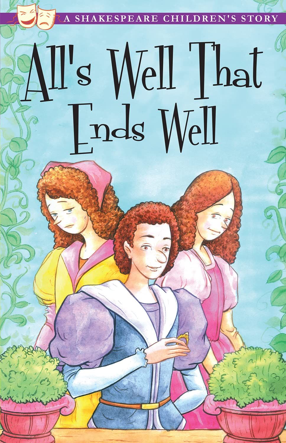All's Well That Ends Well: A Shakespeare Children's Story Book