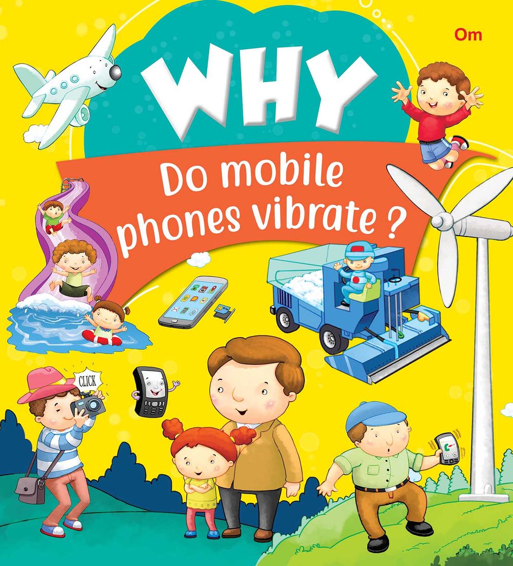 Why Do Mobile Phones Vibrate?