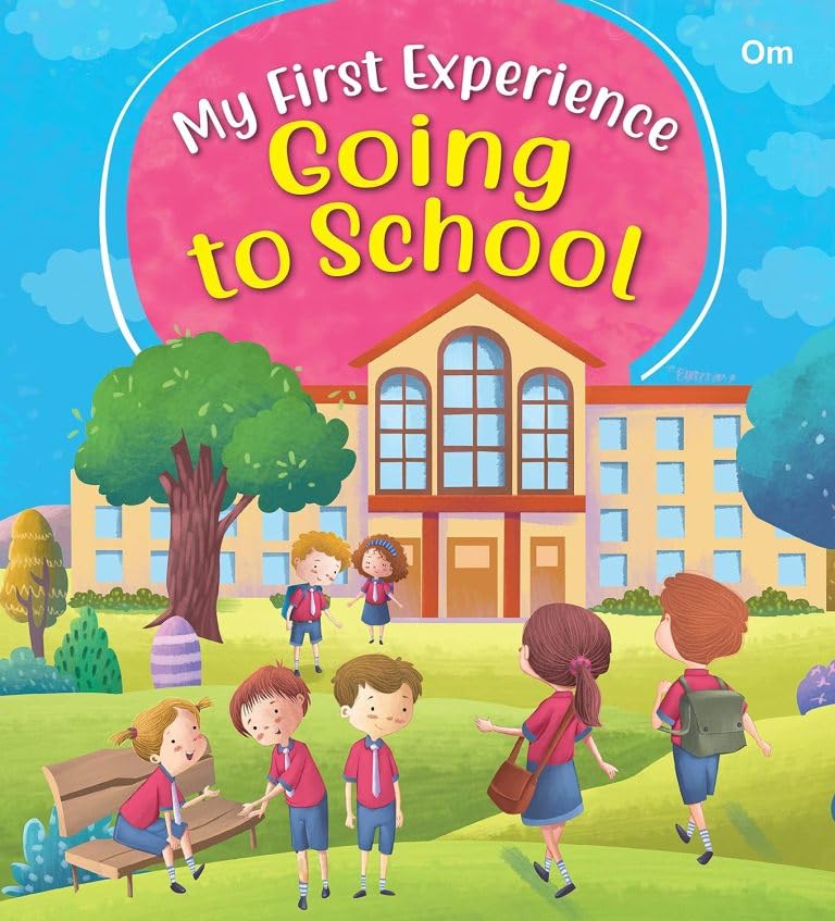 My First Experience - Going To School