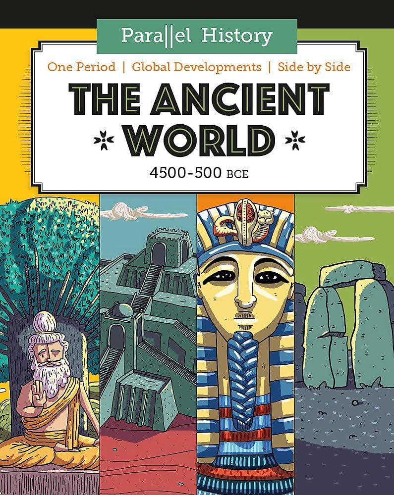 The Ancient World: 4500-500 BCE