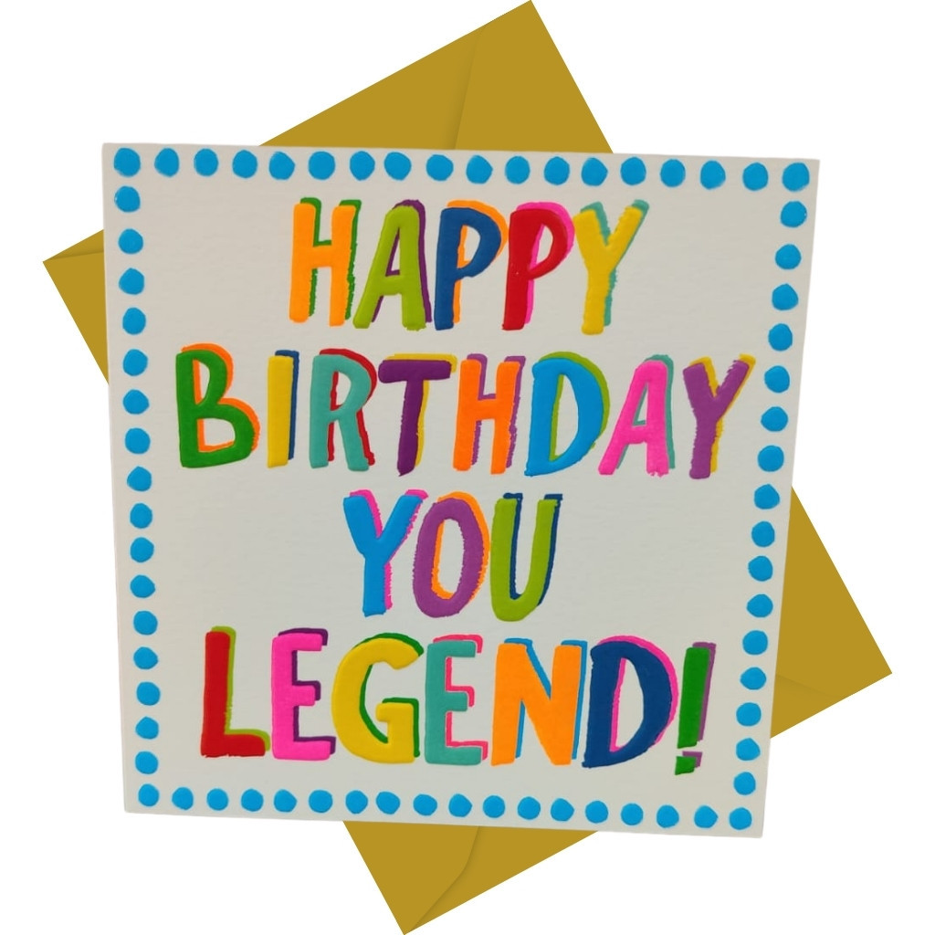 PaperSalad - Happy Birthday Blank Greeting Card - You Legend