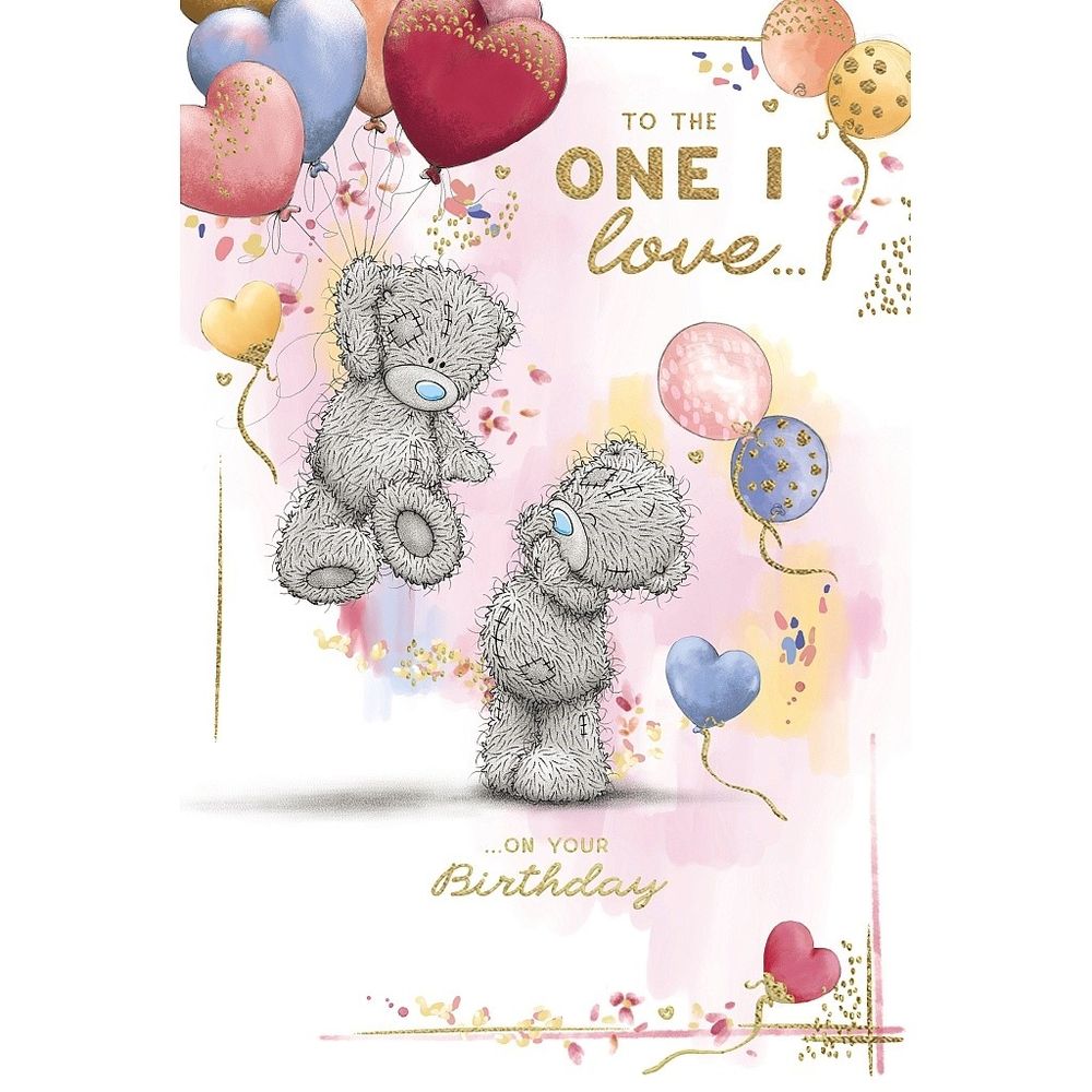 Carte Blanche - To The One I Love Birthday Greeting Card - Bear With Balloons