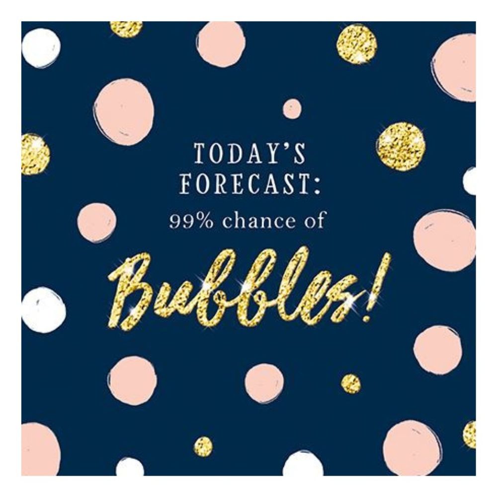 The Great British Card Company - Funny Blank Greeting Card - 99% Chance Of Bubbles