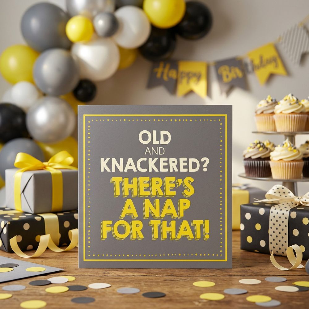 Emotional Rescue - Old And Knackered Birthday Card