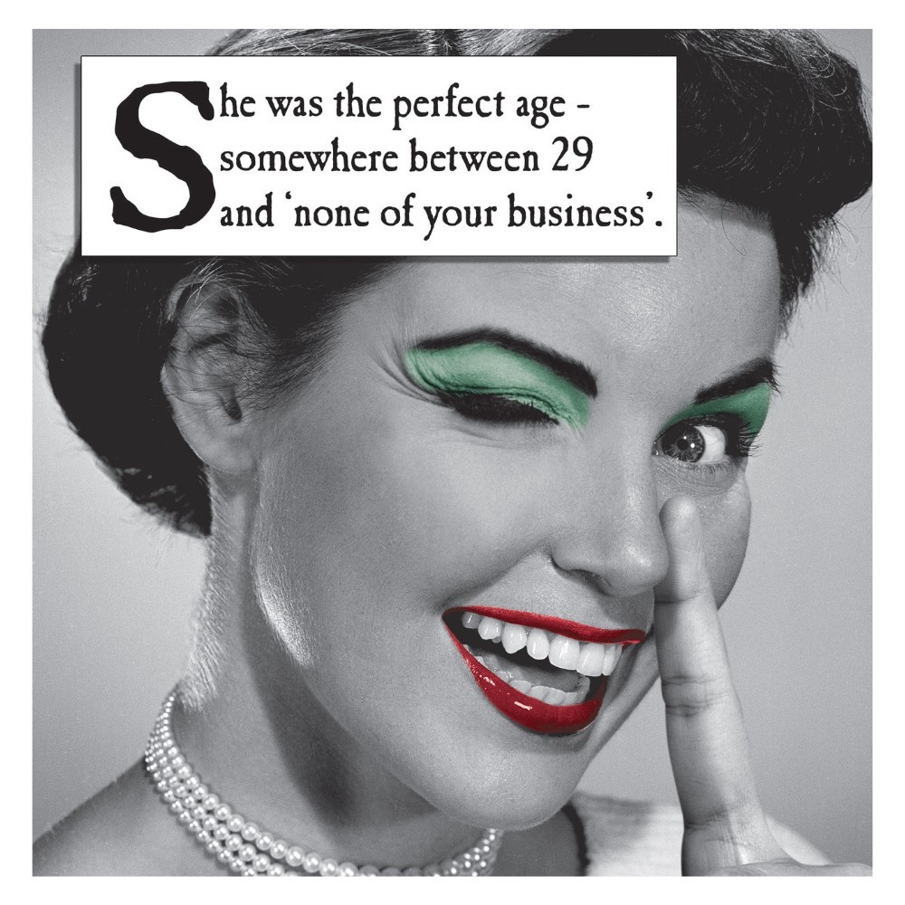 Emotional Rescue - She Was The Perfect Age, None Of Your Business Birthday Card