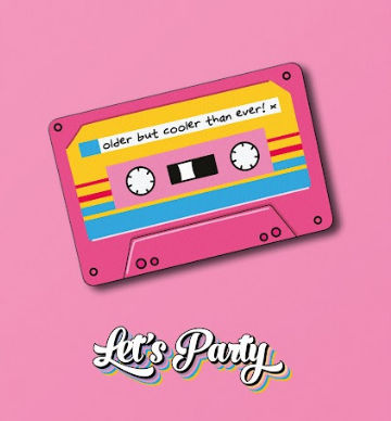 Tache - Older But Cooler Cassette Tape Blank Birthday Card