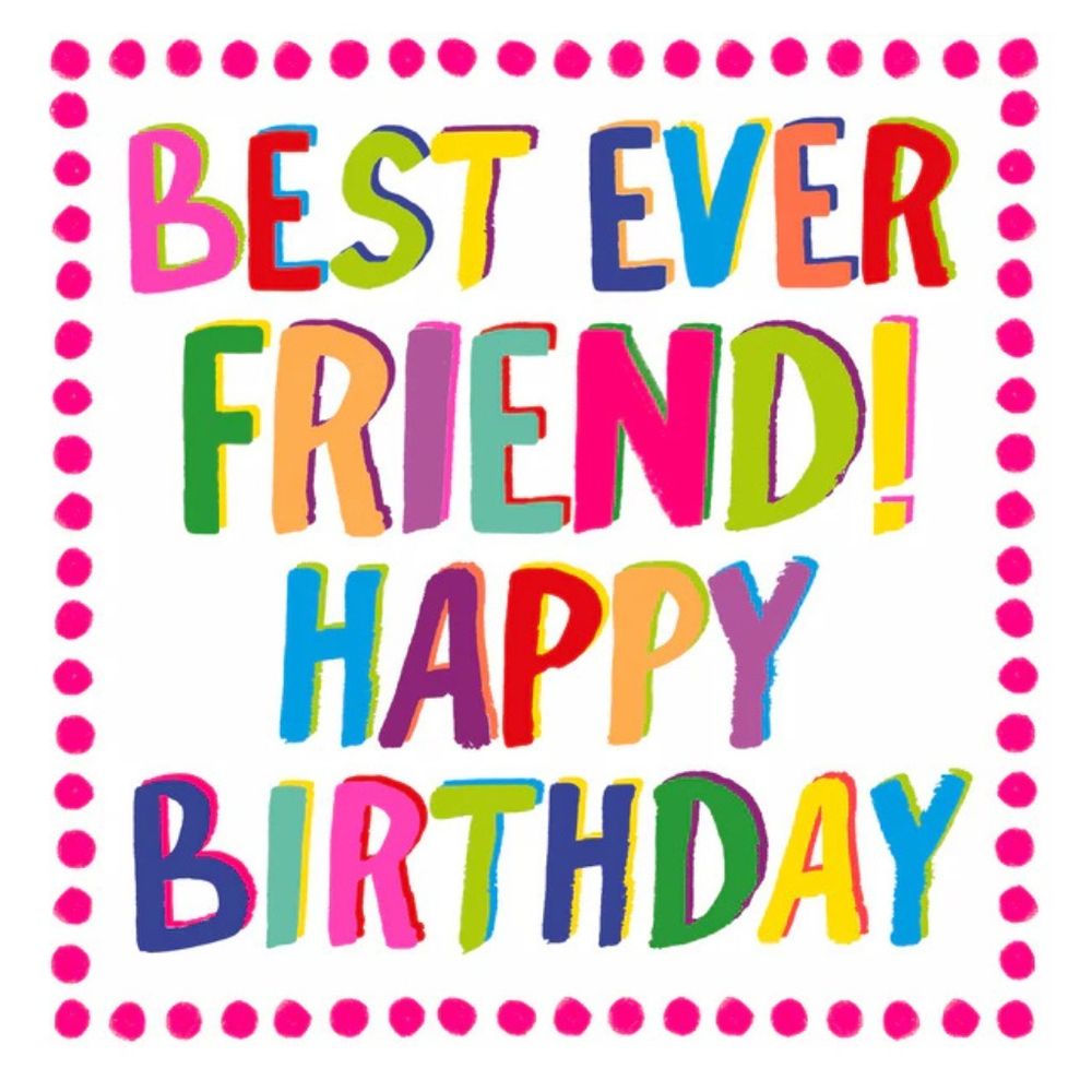 PaperSalad - Happy Birthday Blank Greeting Card - Best Ever Friend