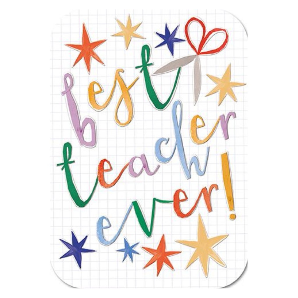 The Great British Card Company - Best Teacher Ever Greeting Card - Multicolor