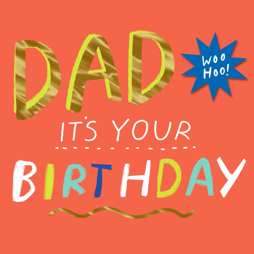 Hallmark - Happy Birthday Dad Woo Hoo Card