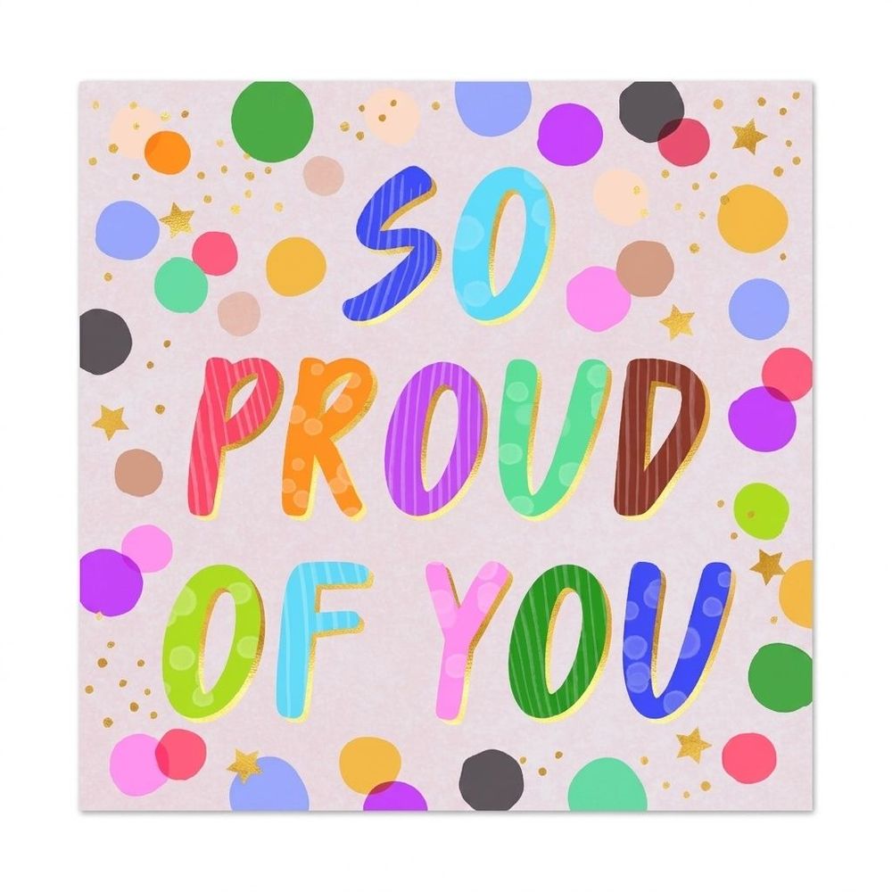 Laura Darrington Design - Congratulations Greeting Card - So Proud Of You