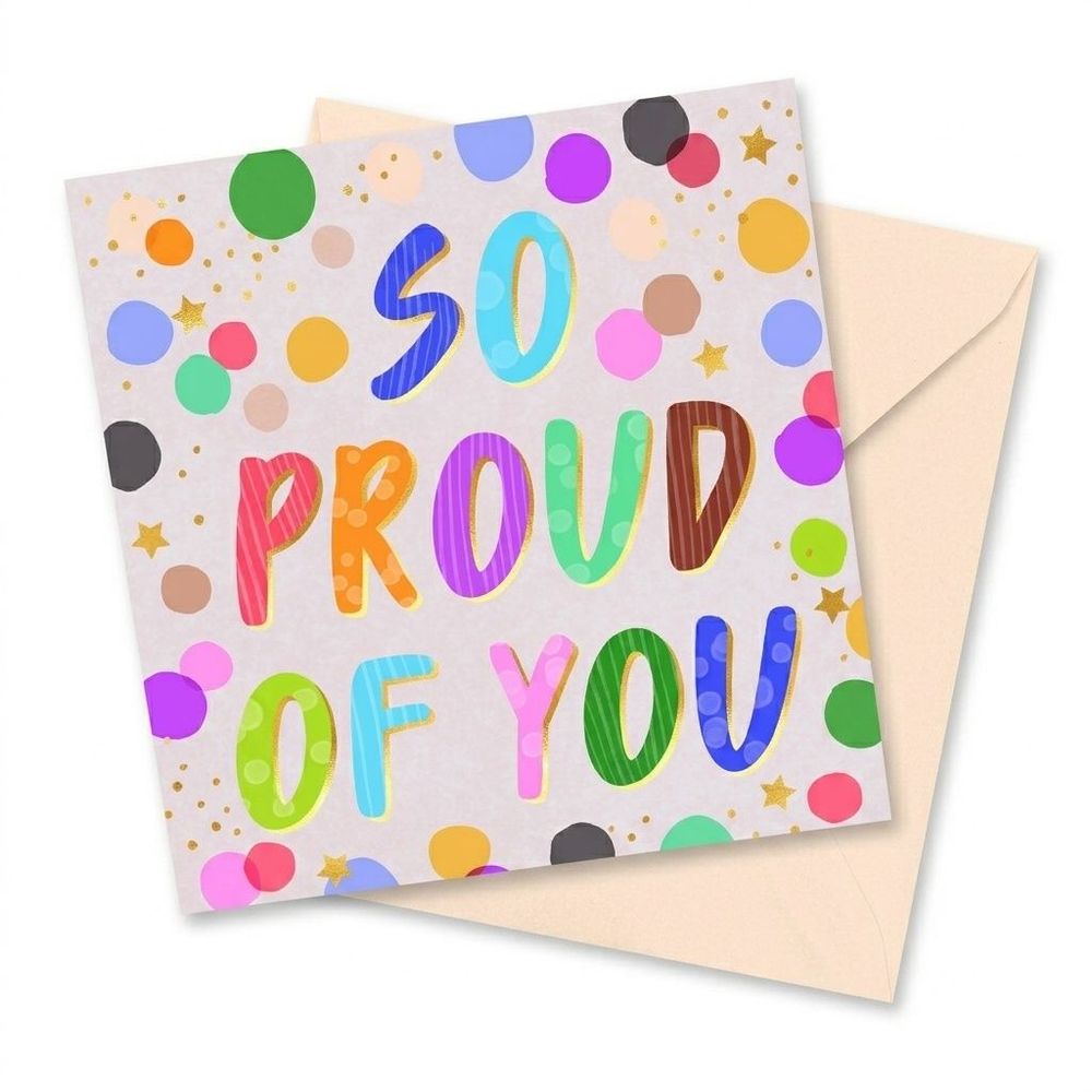Laura Darrington Design - Congratulations Greeting Card - So Proud Of You